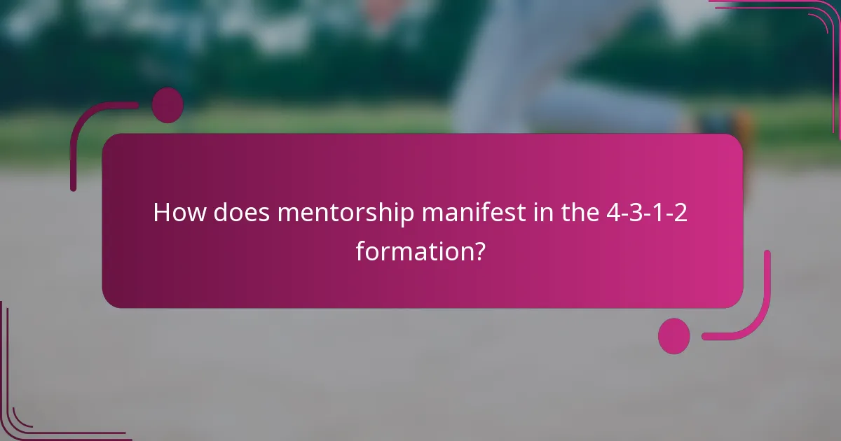 How does mentorship manifest in the 4-3-1-2 formation?