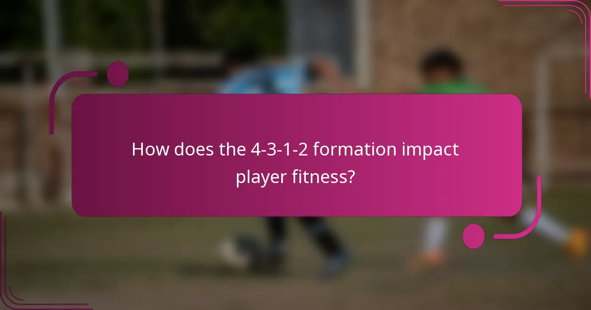 How does the 4-3-1-2 formation impact player fitness?